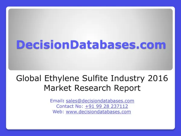 Ethylene Sulfite Industry 2016 : Global Market Outlook