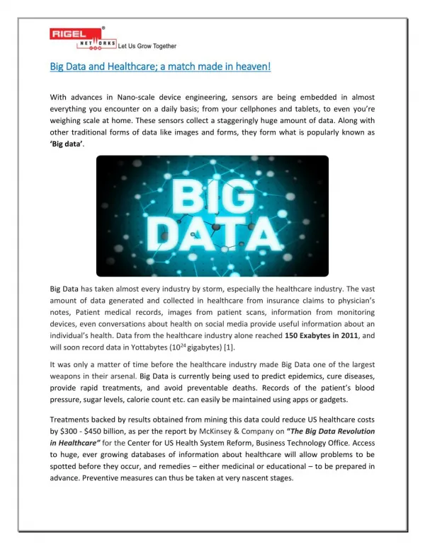 Big Data and Healthcare : A match made in heaven!