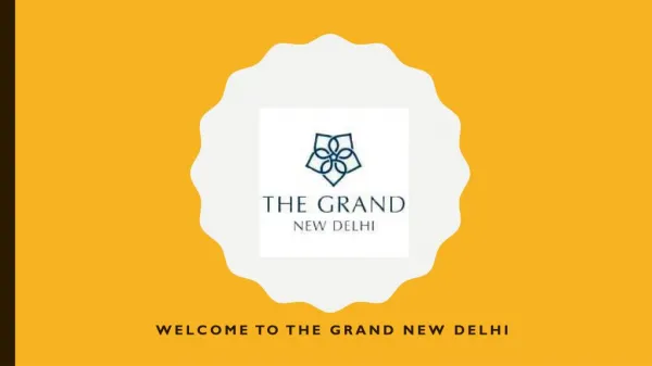 THE GRAND NEW DELHI