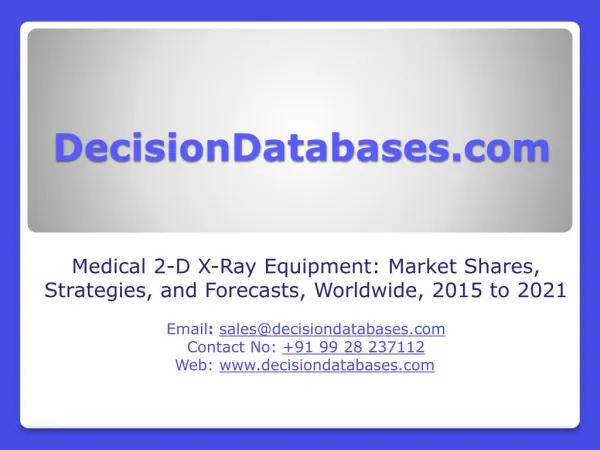 Medical 2-D X-Ray Equipment Market Forecasts 2021- Worldwide Industry Share and Strategies