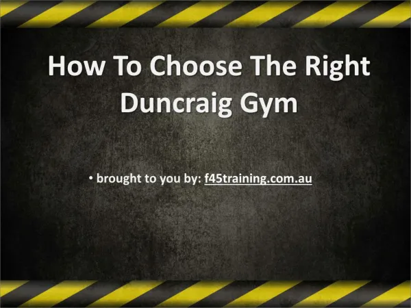 How To Choose The Right Duncraig Gym