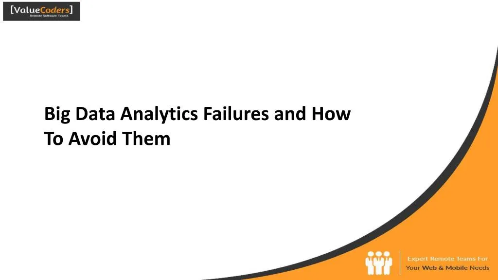 big data analytics failures and how to avoid them