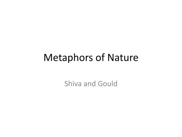 Reflecting on Nature: Shiva and Gould