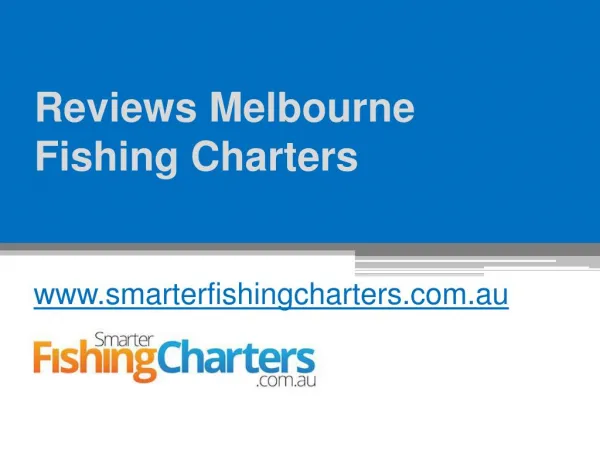 Best Reviews Melbourne Fishing Charters - www.smarterfishingcharters.com.au