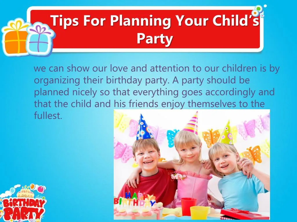 tips for planning your child s party