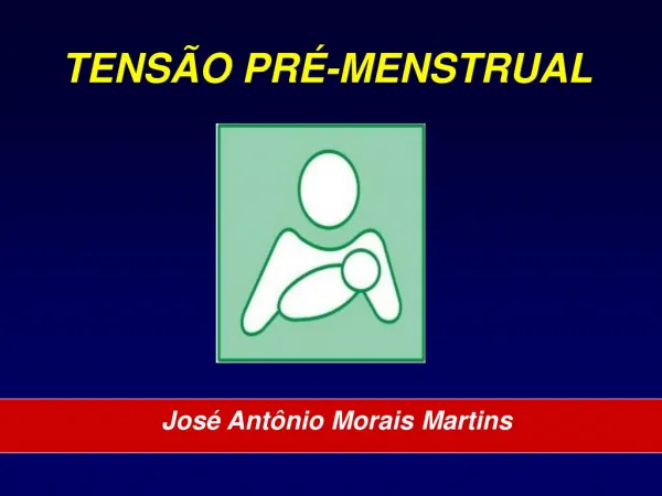 TENSÃO PRÉ-MENSTRUAL