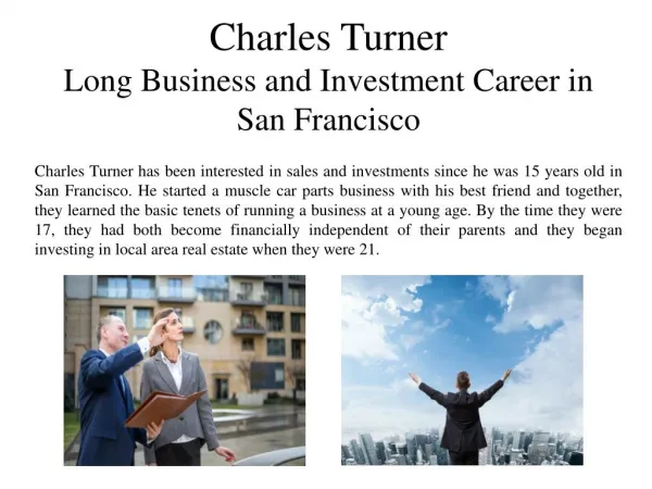 Charles Turner Long Business and Investment Career in San Francisco
