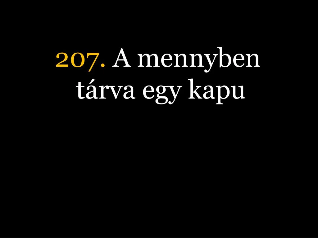 207 a mennyben t rva egy kapu