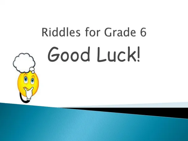 Riddles for Grade 6