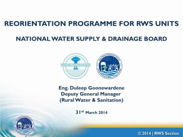 REORIENTATION PROGRAMME FOR RWS UNITS NATIONAL WATER SUPPLY &amp; DRAINAGE BOARD