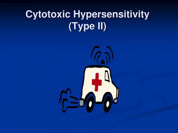 Cytotoxic Hypersensitivity (Type II)