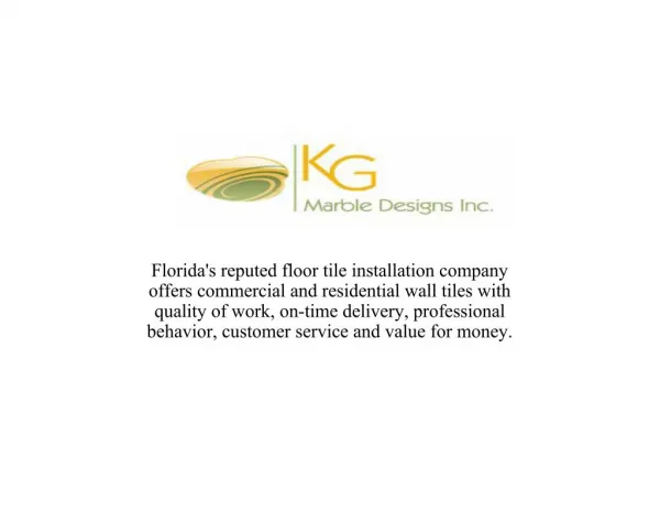 Renowned Tile Flooring Company in Florida - KgMarble Designs
