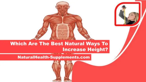 Which Are The Best Natural Ways To Increase Height?