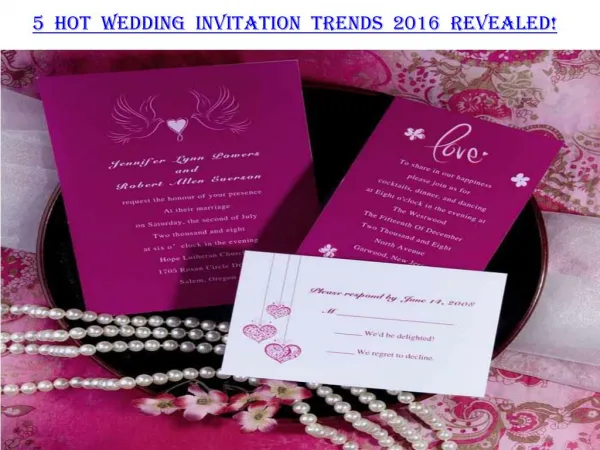 5 Hot Wedding Invitation Trends 2016 REVEALED!