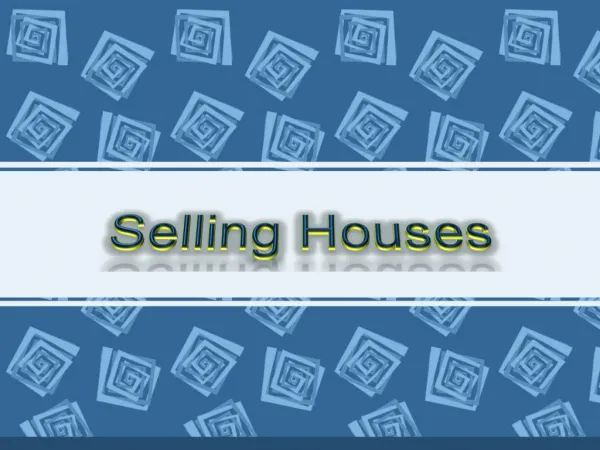 Selling Houses