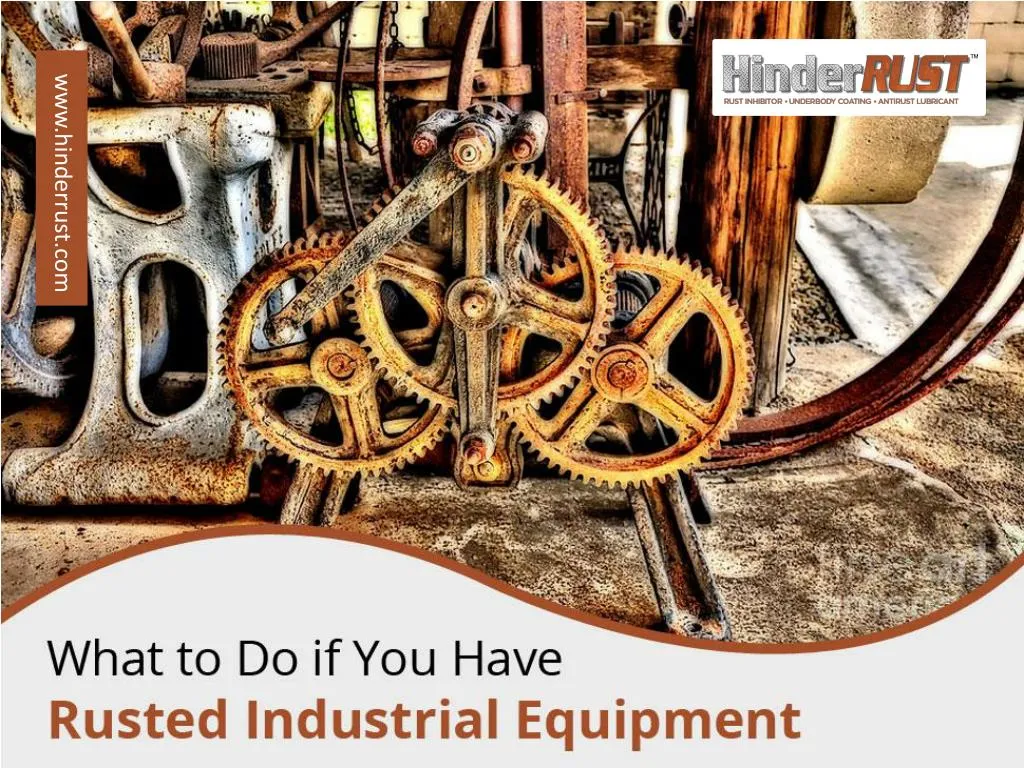 what to do if you have rusted industrial equipment