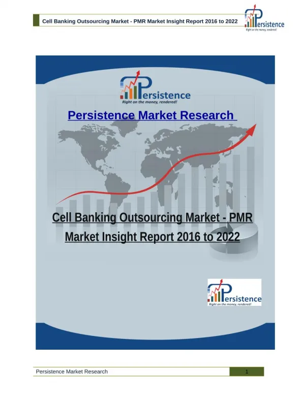 Cell Banking Outsourcing Market - PMR Market Insight Report 2016 to 2022