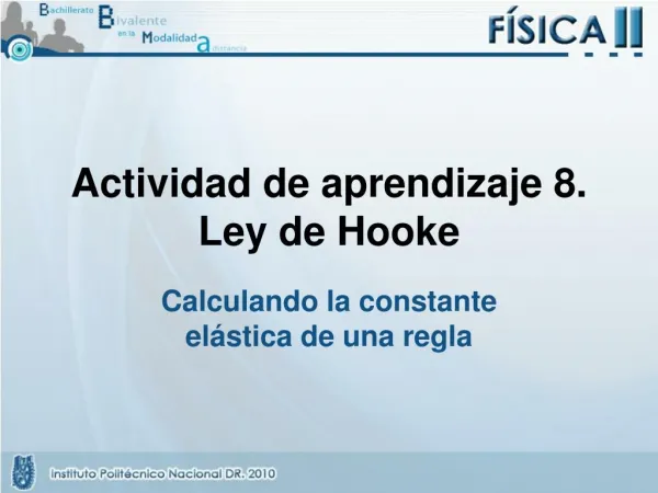 Actividad de aprendizaje 8. Ley de Hooke