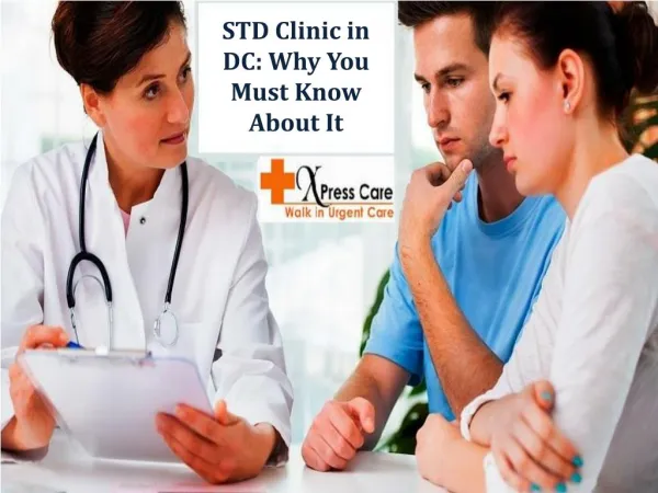 STD Clinic in DC: Why You Must Know About It