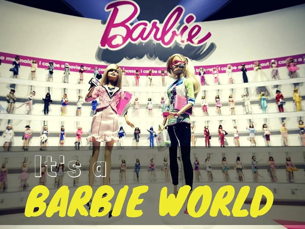 it s a barbie world