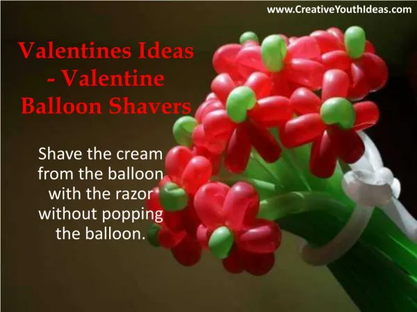 Valentines Ideas - Valentine Balloon Shavers