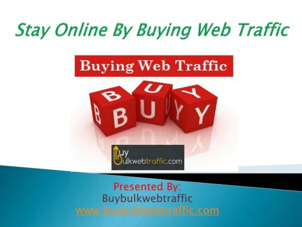 Increase Online Visibility By Buying Web Traffic