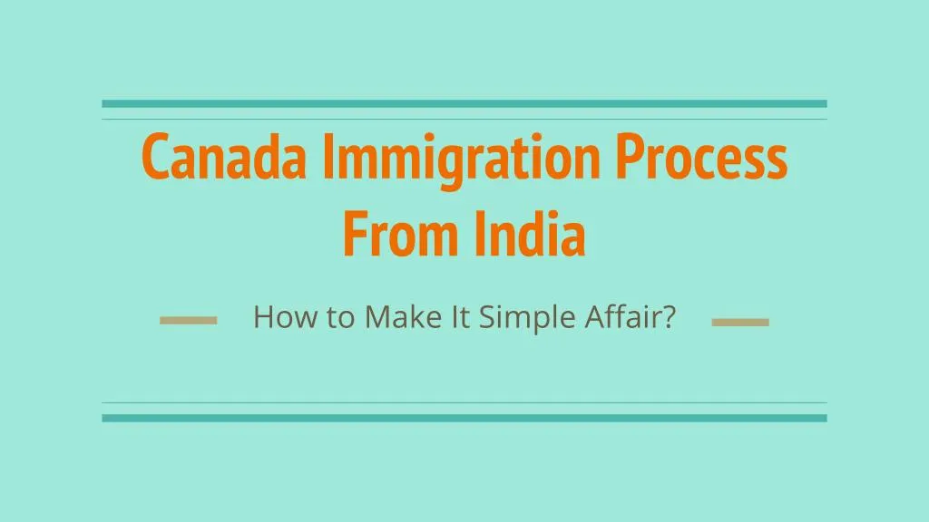 canada immigration process from india