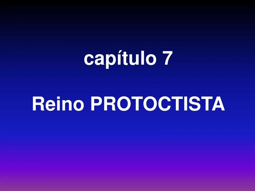 cap tulo 7 reino protoctista