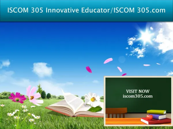 ISCOM 305 Innovative Educator/ISCOM 305.com