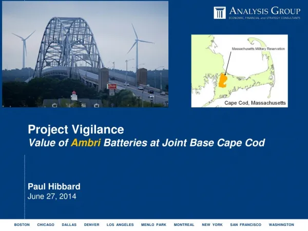 Project Vigilance V alue of Ambri Batteries at Joint Base Cape Cod