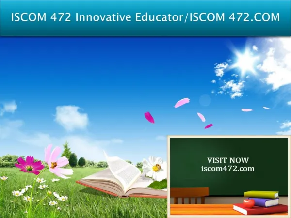 ISCOM 472 Innovative Educator/ISCOM 472.COM