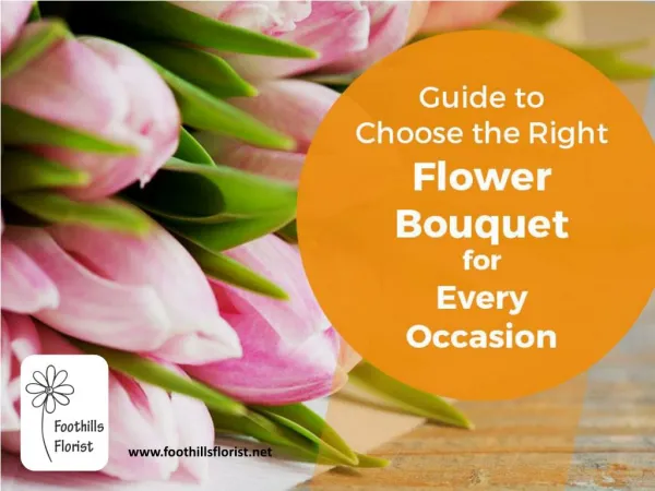 Tips to Choose the Right Flowers for Any Occasion