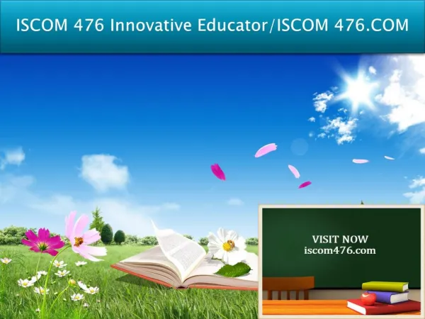 ISCOM 476 Innovative Educator/ISCOM 476.COM