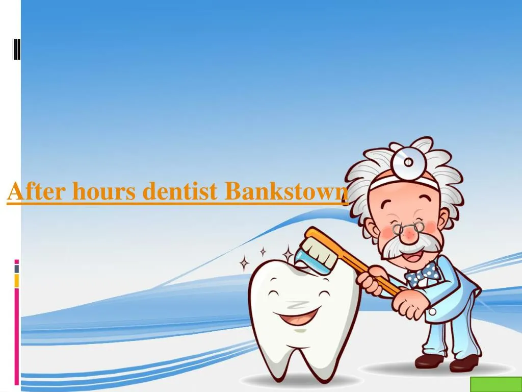 after hours dentist bankstown
