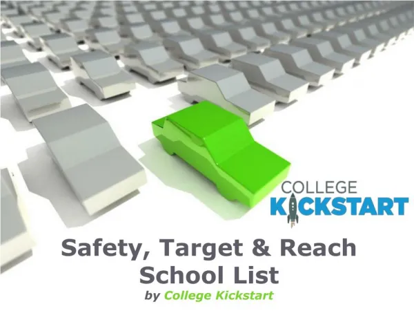 College-Kickstart - Target schools & safety school