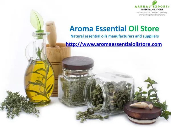 Pure essential oils manufecturer and suppliers at aromaessentialoilstore!!