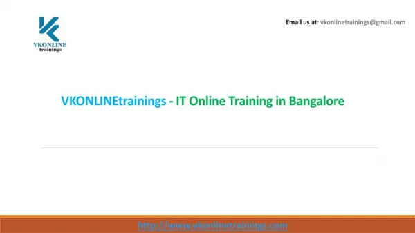 VkOnlinetrainings - IT Online Training in Bangalore