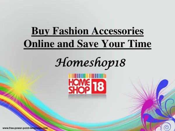 Buy Fashion Accessories Online & Save Your Time
