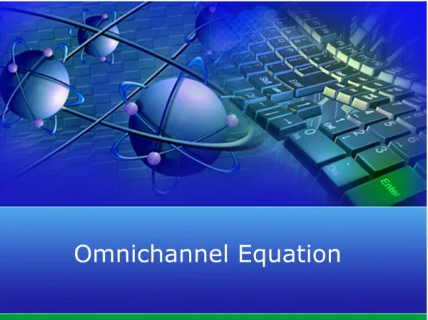 Omnichannel Equation