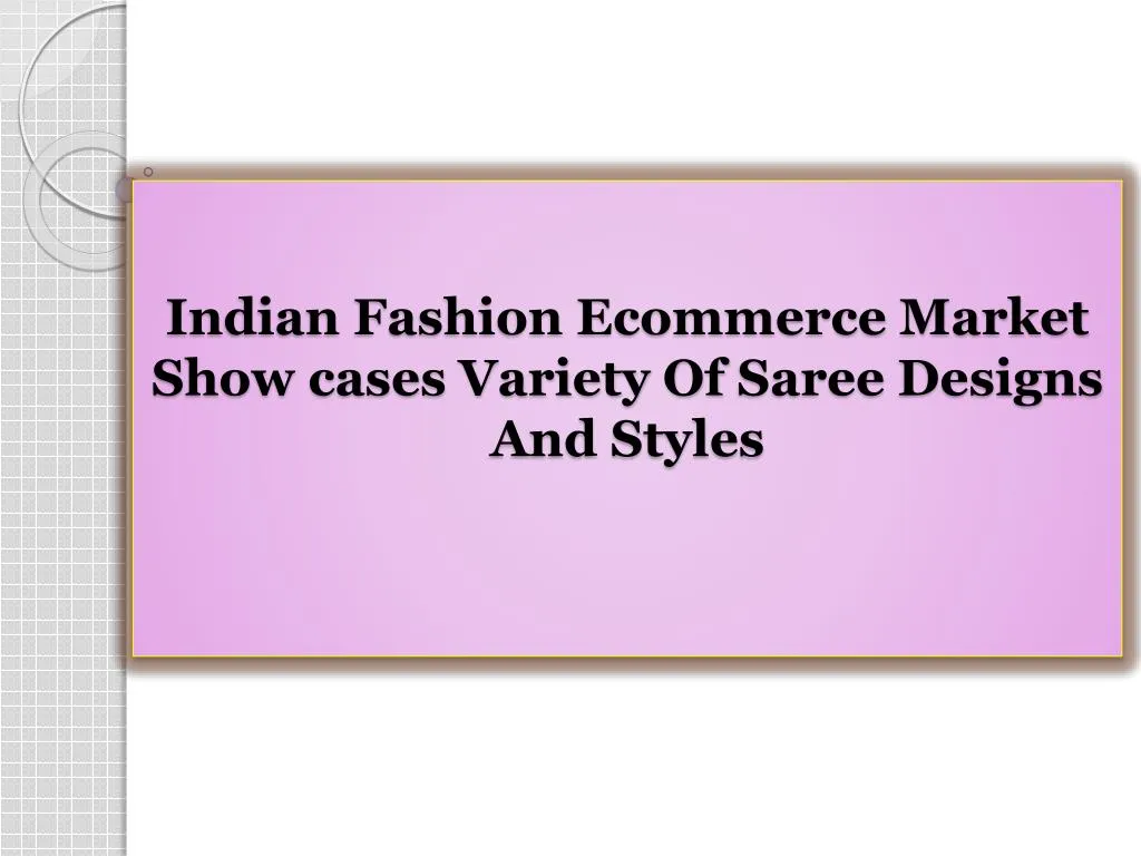indian fashion ecommerce market show cases variety of saree designs and styles