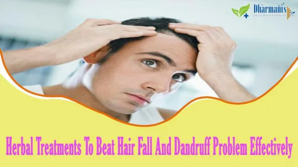 Herbal Treatments To Beat Hair Fall And Dandruff Problem Effectively