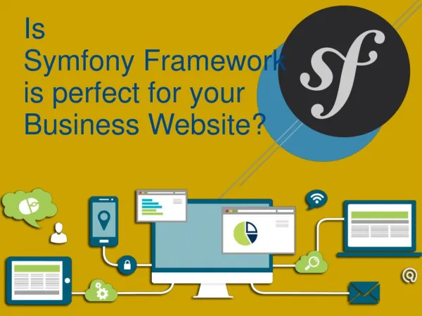 Is Symfony Framework is perfect for your Business Website