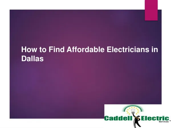 How to Find Affordable Residential Electricians in Dallas