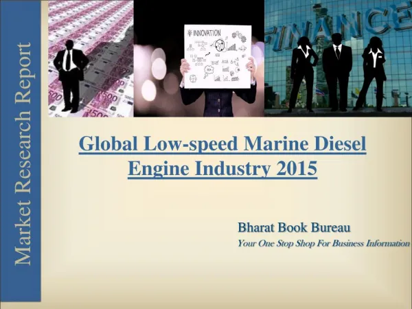 Market Research Report on Global Low-speed Marine Diesel Engine Industry 2015