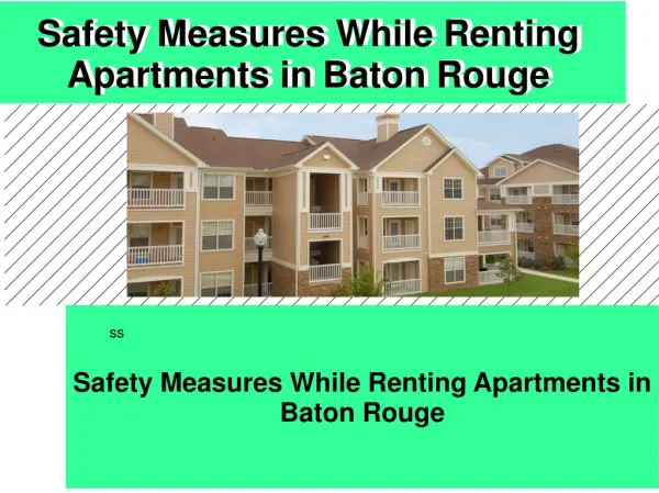 Get Safety Measures While Renting Apartments In Baton Rouge