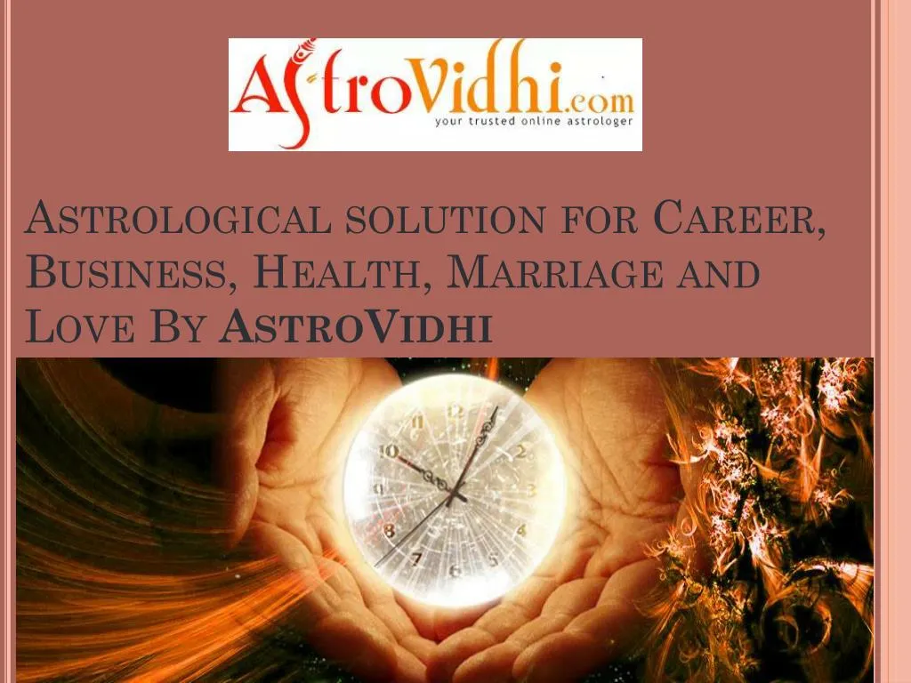 astrological solution for career business health marriage and love by astrovidhi