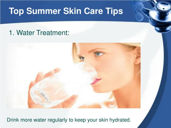 Top Summer Skin Care Tips