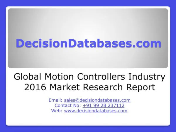 Global Motion Controllers Market 2016 : Industry Trends and Analysis