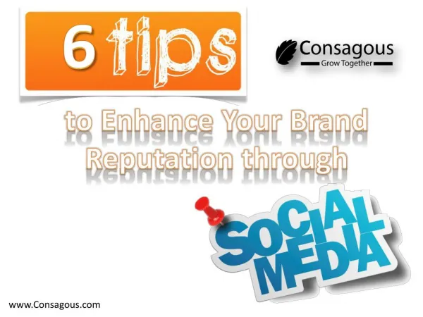 6 Tips to Enhance Your Brand Reputation through Social Media