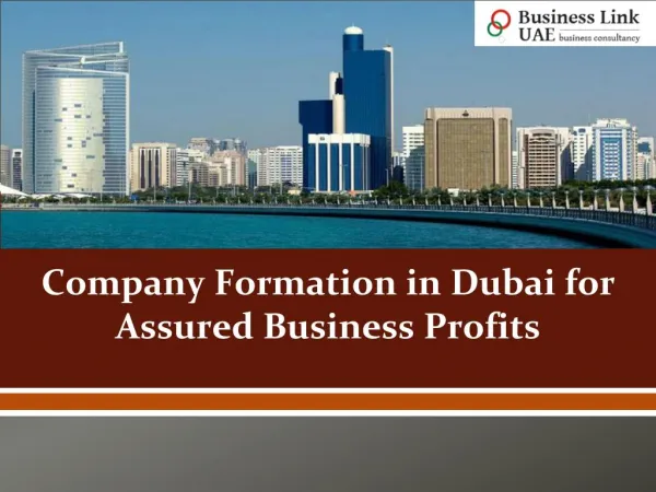 Company Formation in Dubai for Assured Business Profits